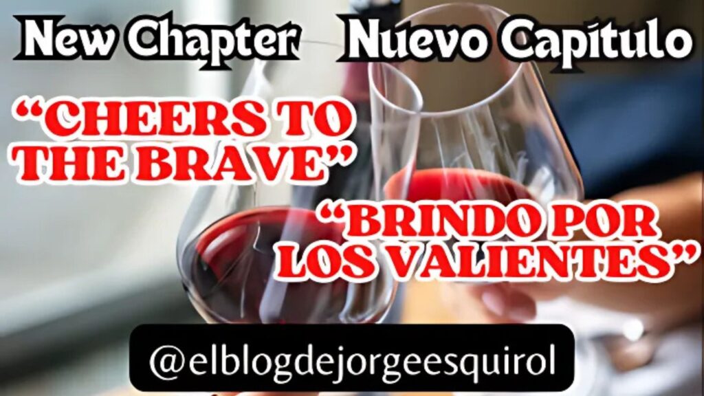 Brindo por los valientes