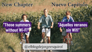 Aquel verano sin WiFi