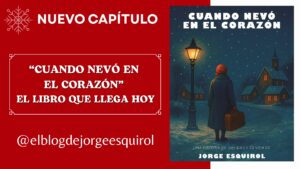 Cuando nevó en el corazón