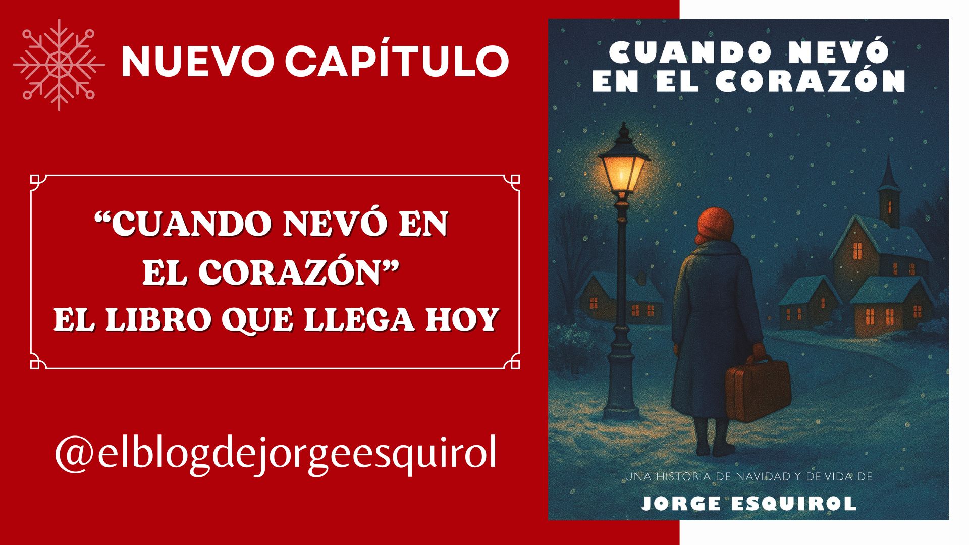 Cuando nevó en el corazón